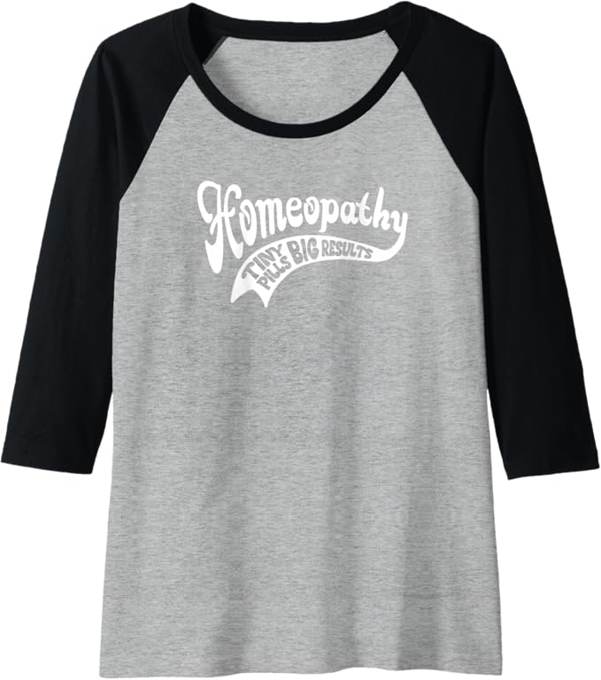 Grey and black raglan shirt with script Homeopathy design